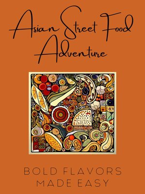 cover image of Asian Street Food Adventure